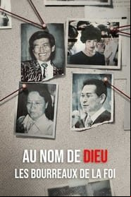 Au nom de Dieu : Les bourreaux de la foi