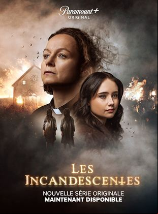 Les Incandescentes saison 1