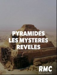 Pyramides : Les Mystères Révélés saison 1